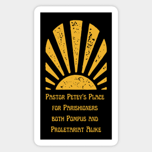 Pastor Petey's Sunrise Magnet